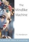 T G Henderson - The Mindlike Machine