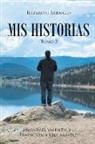 Elizabeth Arenales - MIS HISTORIAS