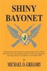 Michael Gregory - Shiny Bayonet