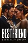 Barbara Thompson - Her Bestfriend