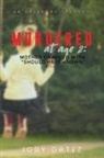 Jody Ortiz - Murdered at age 2
