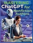 Mindscape Artwork Publishing, Mauricio Vasquez - Mastering ChatGPT for Nonfiction Authors