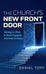 Daniel Topf - The Church's New Front Door