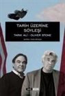 Tarik Ali, Oliver Stone - Tarih Üzerine Söylesi