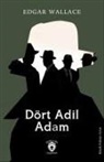 Edgar Wallace - Dört Adil Adam