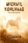 Heinrich von Kleist - Michael Kohlhaas