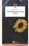Kayn Bolter - The Burden of Loving (You). Life is a Story - story.one