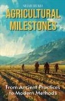 Shah Rukh - Agricultural Milestones