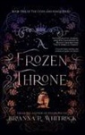 Brianna Whitrock - A Frozen Throne