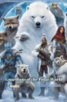 Bucur Loredan - Guardians of the Polar World