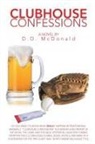 D. D McDonald - Clubhouse Confessions