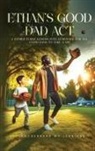 hc. Bernard Wh Jennings - Ethan's Good Dad Act