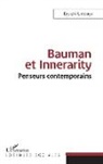 Eguzki Urteaga - Bauman et Innerarity