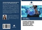 Astha Gupta, Sachin Majithia - VISUALISIERUNG GROSSER DATEN MITHILFE VON NANOWÜRFELN