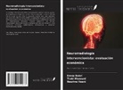 Emna Bokri, Nesrine Hasni, Traki Mazouni - Neurorradiología intervencionista: evaluación económica