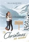 Ella McQueen - The Christmas we needed: Weihnachten in Finnegan
