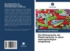 Claude Wakenge Malekani - Die Elitesprache als Muttersprache in einer mehrsprachigen Umgebung