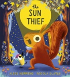 Alice Hemming, Nicola Slater, Slater Nicola - The Sun Thief