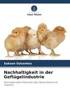 Sakson Soisontes - Nachhaltigkeit in der Geflügelindustrie