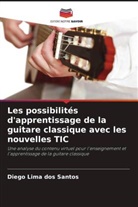 Diego Lima dos Santos - Les possibilités d'apprentissage de la guitare classique avec les nouvelles TIC