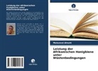 Mohamed Almahi - Leistung der Afrikanischen Honigbiene unter Wüstenbedingungen