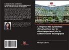 Masego Leburu - L'impact des systèmes d'évaluation sur le développement de la construction écologique