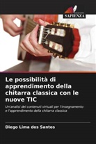 Diego Lima dos Santos - Le possibilità di apprendimento della chitarra classica con le nuove TIC