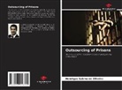 Henrique Sabino de Oliveira - Outsourcing of Prisons