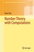 Peter Shiu - Number Theory with Computations