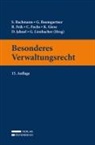 Susanne Bachmann, Gerhard Baumgartner, Rudolf Feik, Claudia Fuchs, Karim Giese, Dietmar Jahnel... - Besonderes Verwaltungsrecht