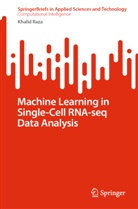 Khalid Raza - Machine Learning in Single-Cell RNA-seq Data Analysis