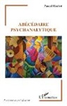 Pascal Hachet - Abécédaire psychanalytique