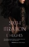 E. Hughes - Sixth Iteration