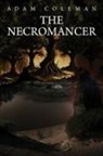 Adam Coleman - The Necromancer
