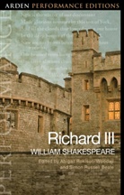 Simon Russell Beale, Abigail Rokison-Woodall, Sh, William Shakespeare, Simon Russell Beale, Abigail Rokison-Woodall - Richard III: Arden Performance Edition