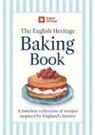 English Heritage - The English Heritage Baking Book