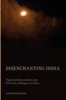 Johannes Quack - Disenchanting India