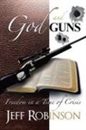 Jeff Robinson - God and Guns