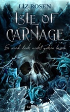 Liz Rosen, Lycrow Verlag, Lycrow Verlag - Isle of Carnage