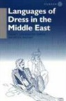 Bruce Ingham, Nancy Lindisfarne-Tapper - Languages of Dress in the Middle East