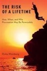 Rivka Weinberg, Weinberg Rivka - Risk of a Lifetime
