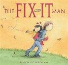 Dimity Powell, Powell Dimity, Nicky Johnston, Johnston Nicky - The Fix-It Man