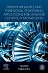 Bingchang Hou, Wang Dong - Sparsity Measures and their Signal Processing Applications for Machine Condition Monitoring