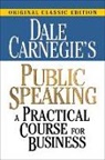 Carnegie Dale - Dale Carnegie's Public Speaking