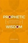 Charles R. Strain, Strain Charles R. - Prophetic Wisdom