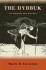 Morris M. Faierstein, Faierstein Morris M. - The Dybbuk