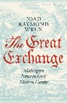 Joad Raymond Wren - The Great Exchange: Making the News in Early Modern Europe