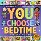 Pippa Goodhart, Goodhart Pippa, Sharratt Nick - You Choose Bedtime