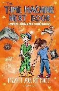 Iszi Lawrence - The Time Machine Next Door: Inventors