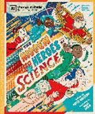Peter Gallivan, Robbie Cathro, Louis Hill - Hidden Heroes of Science